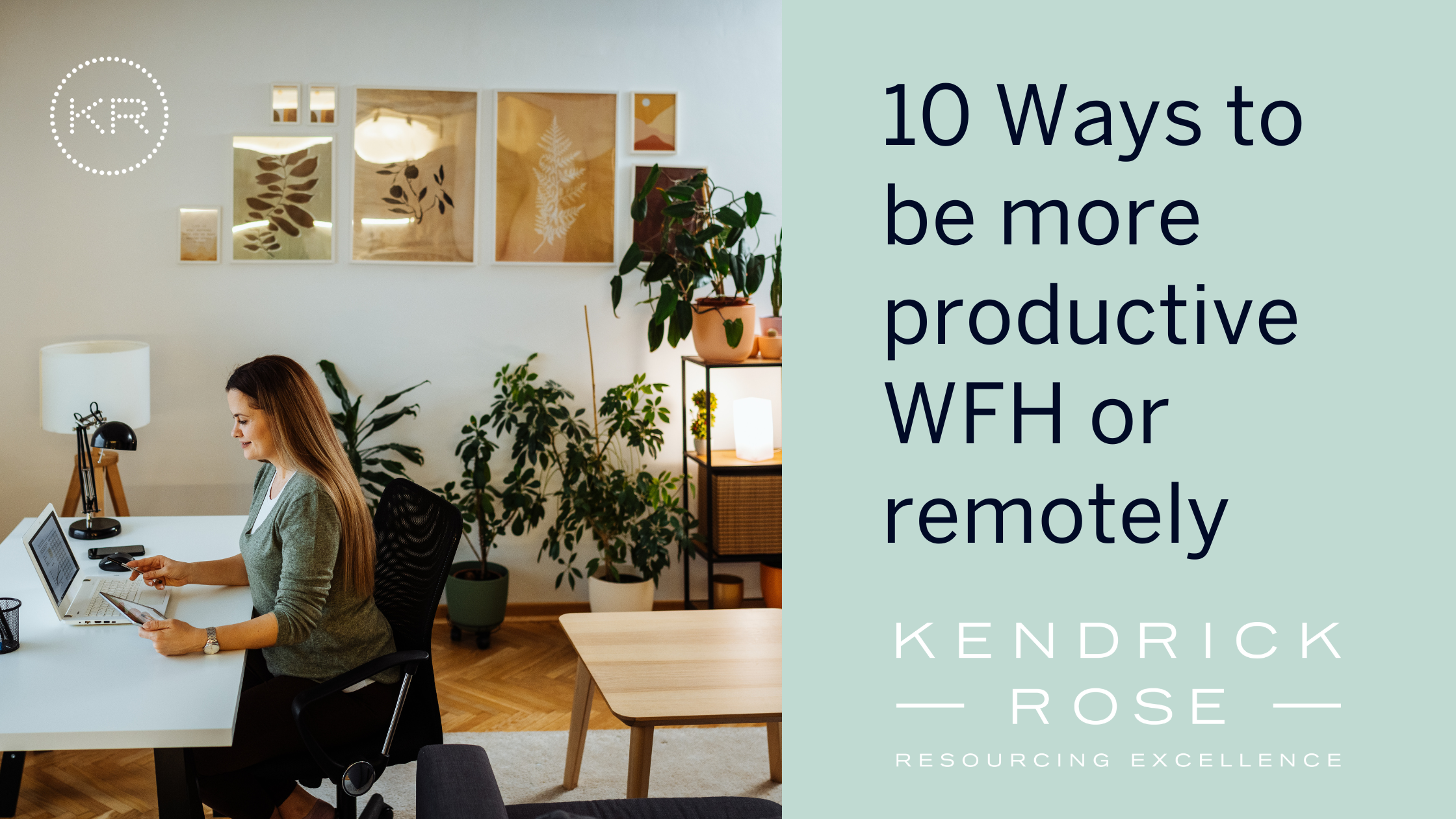 10 Ways To Be More Productive Wfh 1