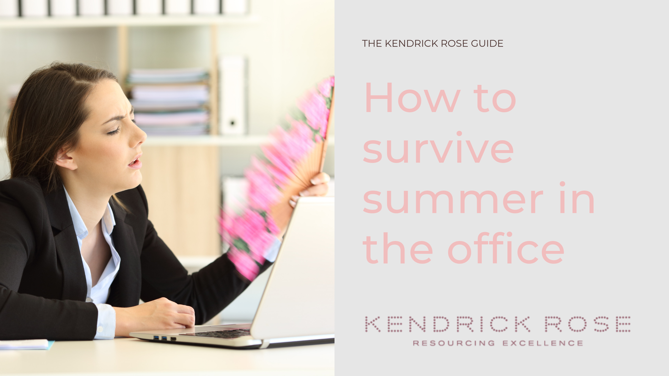How To Survive Summer In The Office Blog