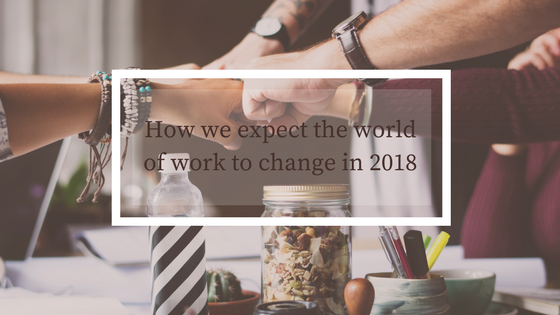 Work Change In 2018